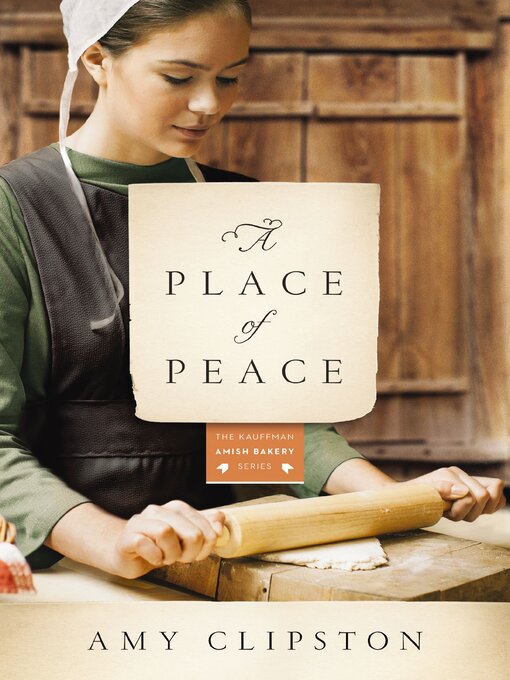 Title details for A Place of Peace by Amy Clipston - Wait list